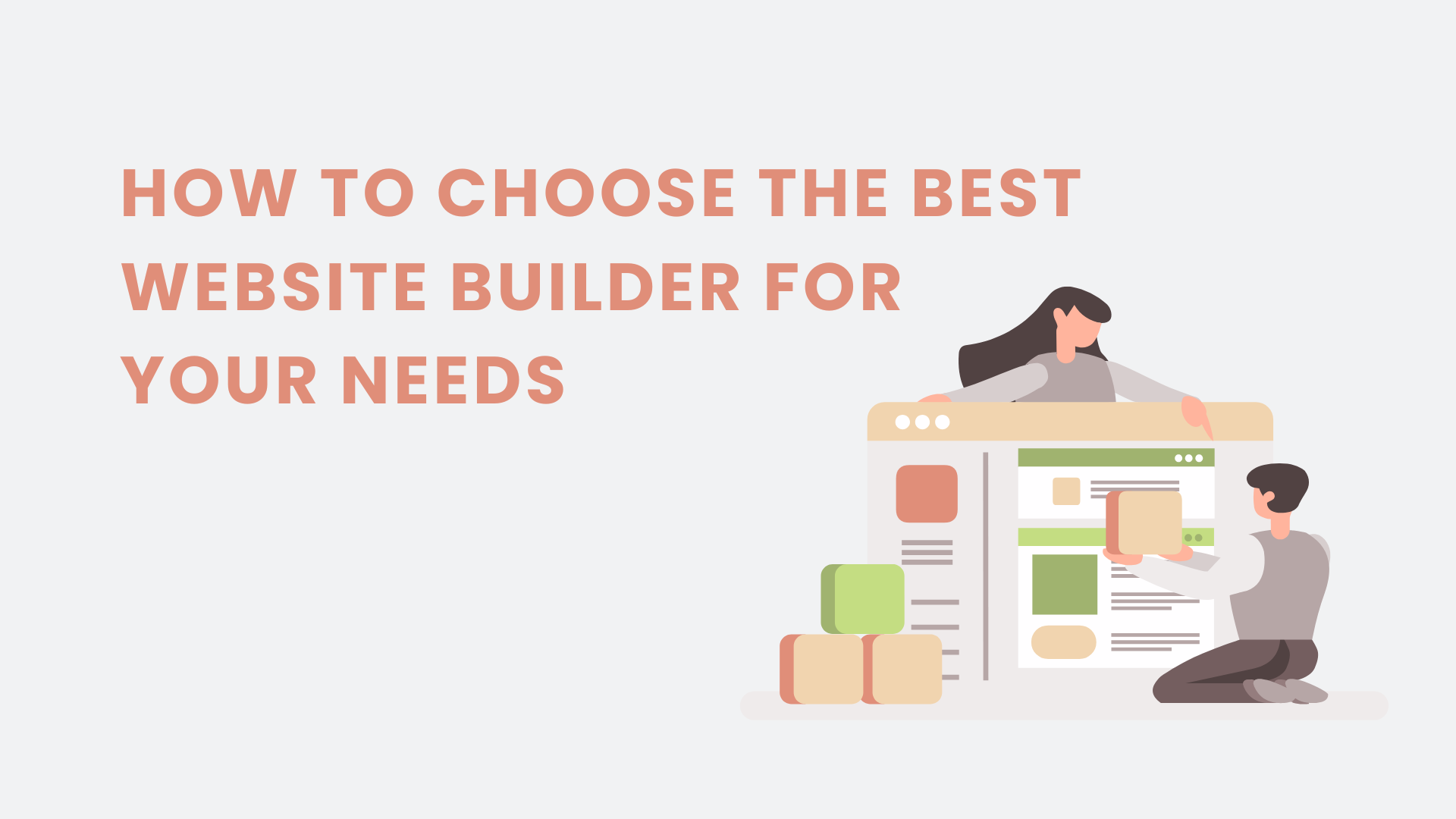 How to Choose the Best Website Builder for Your Needs